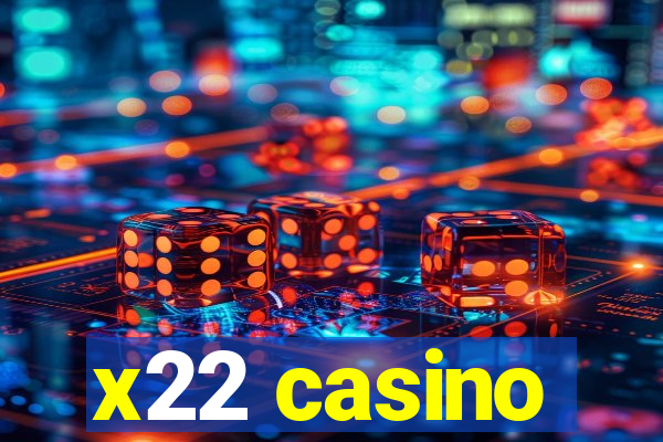 x22 casino